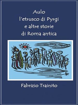 cover image of Aulo l'etrusco di Pyrgi e altre storie di Roma antica